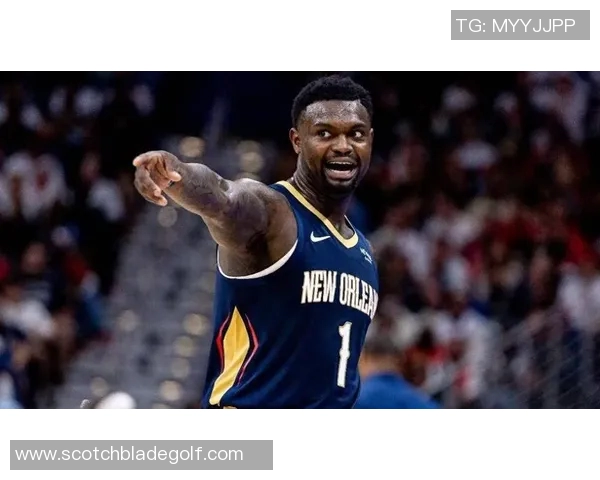 锡安体重问题持续发酵鹈鹕队聘营养师全天候监督饮食健康