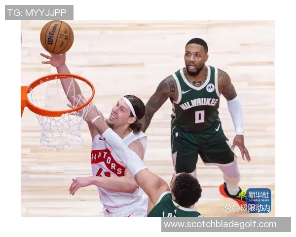 雄鹿与猛龙激战全场录像回顾精彩瞬间分析与战术解读